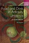 Food and Drink in Antiquity A Sourcebook