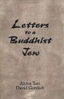 Letters to a Buddhist Jew