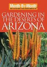 Month by Month Gardening in the Deserts of Arizona