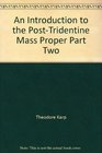 An Introduction to the PostTridentine Mass Proper