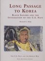 Long Passage to Korea Black Sailors and the Integration of the United States Navy