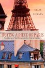 Buying a Piece of Paris A Memoir