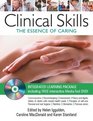 Clinical Skills The Essence of Caring