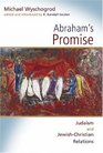 Abraham's Promise Judaism and JewishChristian Relations