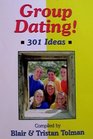 Group Dating 301 Ideas