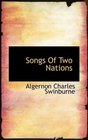 Songs Of Two Nations