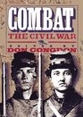 Combat The Civil War