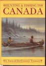 Hunting and Fishing In Canada