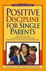 Positive Discipline for Single Parents