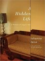 A Hidden Life: A Memoir of August 1969