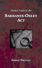 Guide to the SarbanesOxley Act What Business Needs to Know Now That it is Implemented
