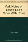 York Notes on Cider With Rosie by Laurie Lee