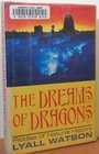 The Dreams of Dragons Riddles of Natural History