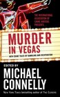 Murder in Vegas New Crime Tales of Gambling and Desperation