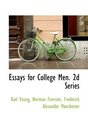 Essays for College Men 2d Series