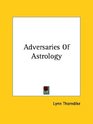 Adversaries Of Astrology