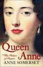 Queen Anne A Biography