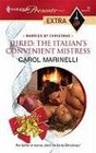 Hired: The Italian's Convenient Mistress (Married by Christmas) (Harlequin Presents Extra, No 29)
