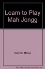 Learn Play Mah Jongg