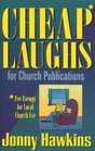 Cheap Laughs for Church Publications