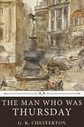 The Man Who Was Thursday by G K Chesterton