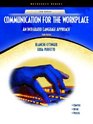 Communication for the Workplace  An Integrated Language Approach