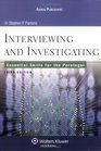 Interviewing and Investigating Essential Skills for the Paralegal 3rd Edition