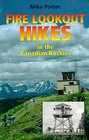 Fire Lookout Hikes in the Canadian Rockies
