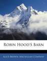 Robin Hood'S Barn