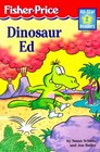 Dinosaur Ed (All-Star Readers)