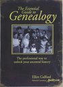 The Essential Guide to Genealogy The Professional Way to Unlock Your Ancestral History