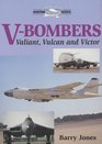 VBombers The Valiant Vulcan and Victor