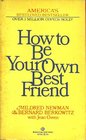 How Be Own Your Own Best Friend