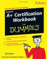 CompTIA A Certification Workbook For Dummies