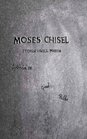 Moses' Chisel