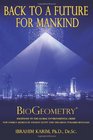 Back To a Future for Mankind: BioGeometry