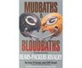 Mudbath & Bloodbath: The Inside Story of the Bears-Packers Rivalry