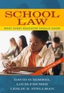 School Law What Every Educator Should Know A UserFriendly Guide