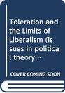 Toleration and the Limits of Liberalism
