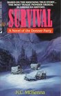 Survival: A Novel of the Donner Party