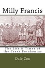 Milly Francis The Life  Times of the Creek Pocahontas