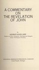 A Commentary of the Revelation of John