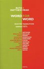 Word for Word Selected Translations from German Poets