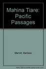 Mahina Tiare Pacific Passages