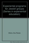 Experiental programs for Jewish groups