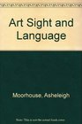Art Sight and Language