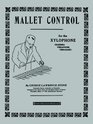 Mallet Control For the Xylophone