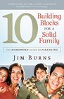 10 Building Blocks for a Solid Family The Homeword Guide to Parenting