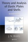 Theory and Analysis of Elastic Plates and Shells Second Edition