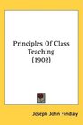 Principles Of Class Teaching